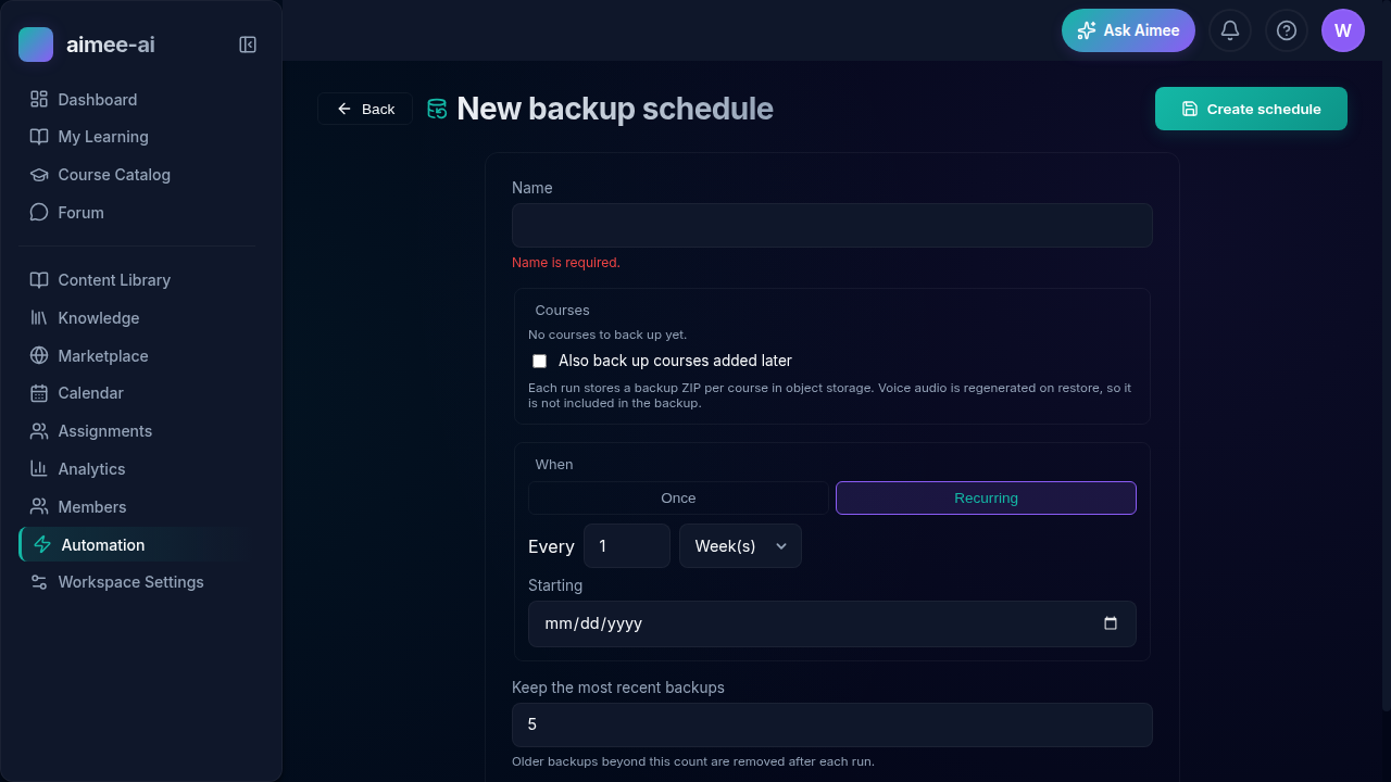 Course backup editor with Name field, Available and Active course pickers with a Move all button, an Also back up courses added later checkbox, a When toggle for Once or Recurring, and a Keep the most recent backups field